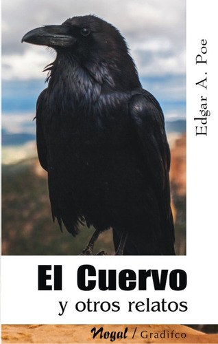 El Cuervo Y Otros Relatos / Edgar Allan Poe