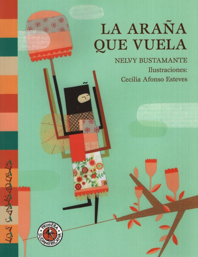 La Araña Que Vuela (caminadores) - Bustamante Nelvy (libro)