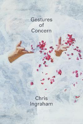 Libro Gestures Of Concern - Chris Ingraham