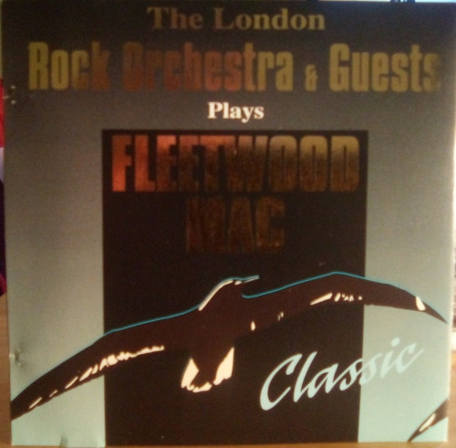 Cd The London Rock Orchestra & Guests Play Fleetwood Mac 