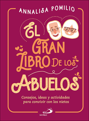 Libro El Gran Libro De Los Abuelos - Pomilio, Annalisa