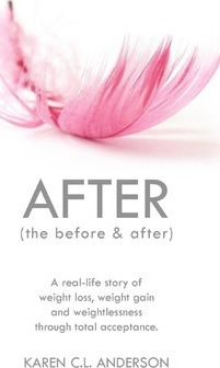 Libro After The Before & After - Karen C.l. Anderson