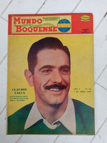 Mundo Boquense Año 1 - N.28 - 07/04/48 Claudio Vacca Boca J.