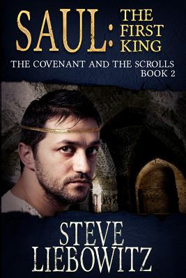 Libro Saul First King Book Two The Covenant And The Scrol...