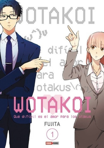 Wotakoi #1. Panini Manga. Fujita