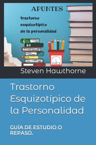 Libro: Trastorno Esquizotípico De La Personalidad: Guía De E