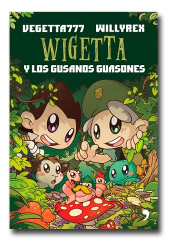 Wigetta Y Los Gusanos Guasones Vegetta777 Libro Físico