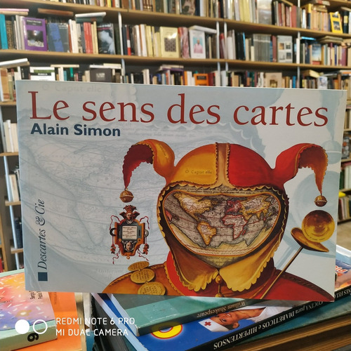 Les Sens Des Cartes Alain Simon