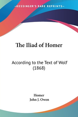 Libro The Iliad Of Homer: According To The Text Of Wolf (...