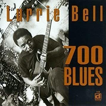 Bell Lurrie 700 Blues Usa Import Cd