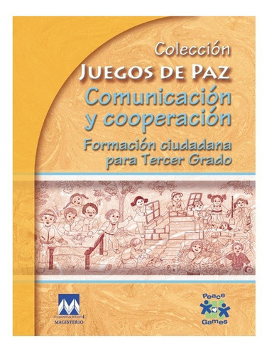 Comunicación Y Cooperación. Formación Ciudadana Para Tercer Grado ( Magisterio), De Diazgranados Ferráns, Silvia. Editorial Magisterio En Español