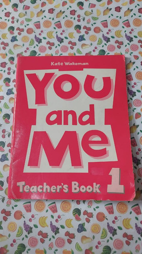 You And Me 1 - Teachers Book - Ed Oxford