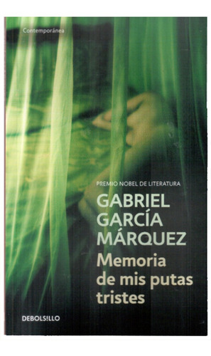 Memoria De Mis Putas Tristes - Gabriel García Márquez