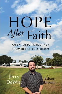 Hope After Faith - Jerry Dewitt