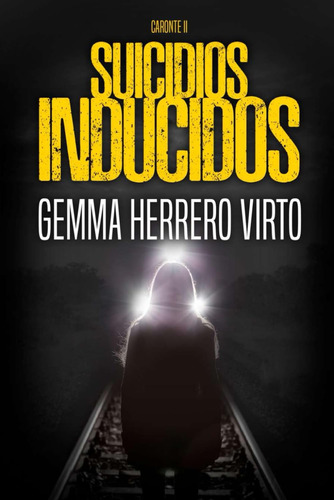 Libro: Suicidios Inducidos: Una Nueva Aventura De Los Person