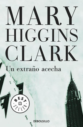 Libro: Un Extraño Acecha. Higgins Clark, Mary. Debolsillo