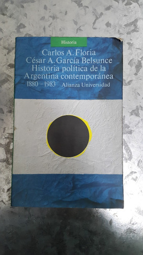 Floria / Historia Política Argentina Contemporánea 1880-1983