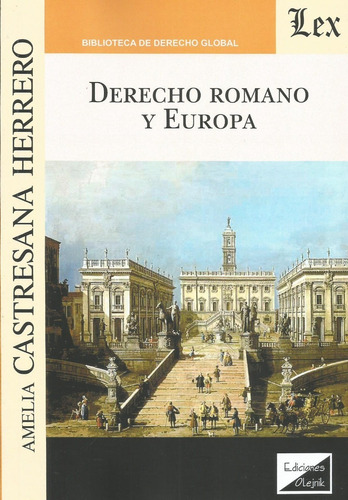 Derecho Romano Y Europa Castresana Herrero