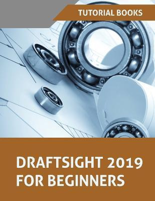 Libro Draftsight 2019 For Beginners - Tutorial Books