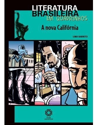 Livro A Nova Califórnia  Literatura Brasileira Em Quadrinhos - Lima Barreto [2006]