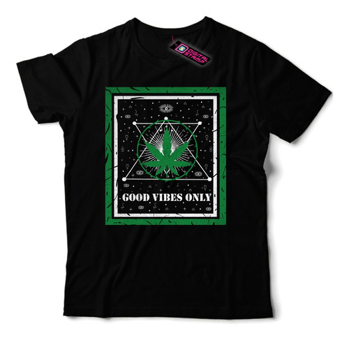 Remera Cannabis Marihuana Chala Good Vibes Only Can5 Dtg