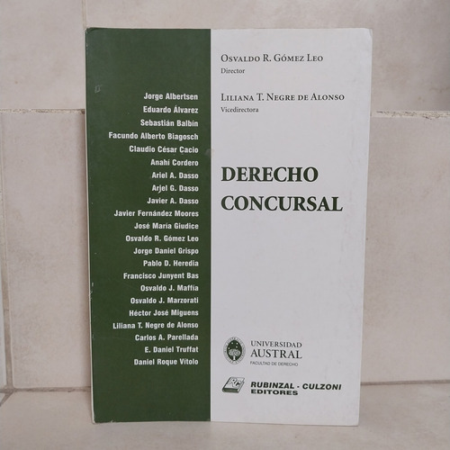 Derecho Concursal. Gómez Leo (dir) Negre De Alonso (vice)