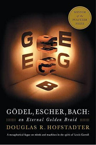 Libro Godel, Escher, Bach: An Eternal Golden Braid -