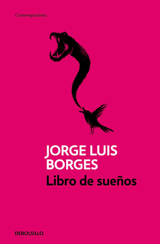 Libro de sueños, de Borges, Jorge Luis. Serie Contemporánea Editorial Debolsillo, tapa blanda en español, 2013