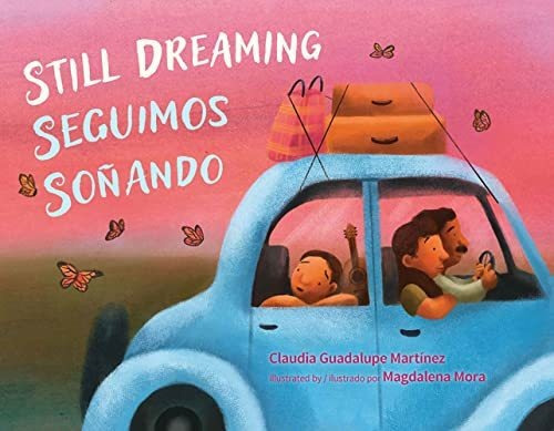Book : Still Dreaming / Seguimos Soñando (english And...