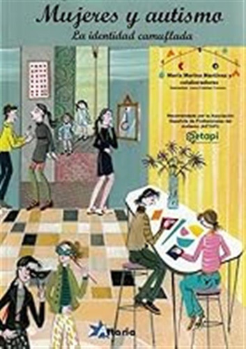 Mujeres Y Autismo: La Identidad Camuflada / María Merino Mar