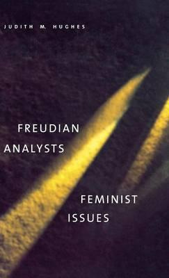 Libro Freudian Analysts/feminist Issues - Judith M. Hughes