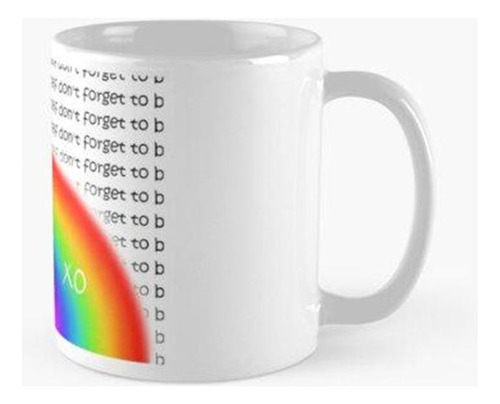 Taza No Olvides Ser Bueno Contigo Mismo (2) Calidad Premium