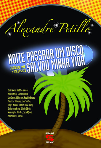 Noite Passada um Disco Voador Salvou Minha Vida, de Petillo, Alexandre. Editora Geração Editorial Ltda em português, 2005