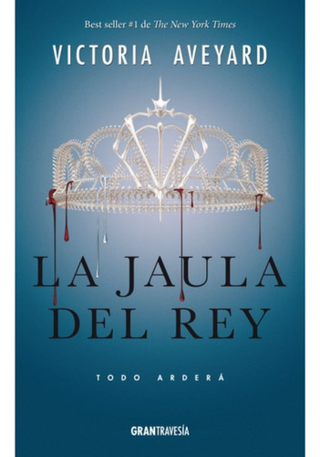 La Jaula Del Rey (reina Roja 3) - Victoria Aveyard