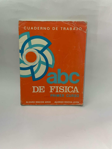 Abc De Física Primer Curso Cuaderno De Trabajo