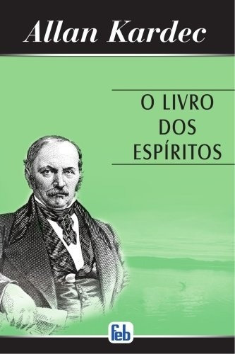 Livro O Livro Dos Espiritos - Allan Kardec [00]