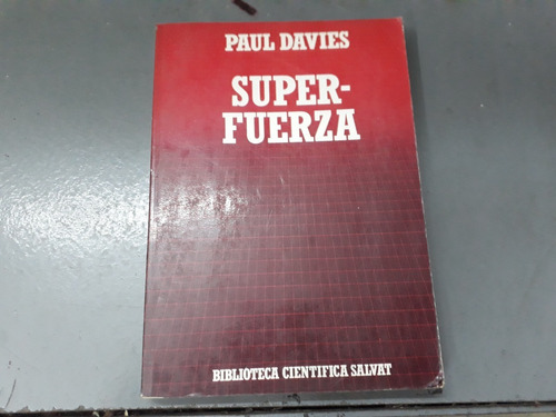 Libro Super Fuerza Paul Davies Biblioteca Cientifica Salvat 