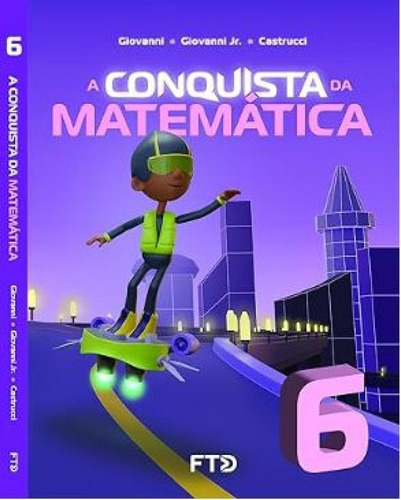A Conquista Da Matemática 6º Ano