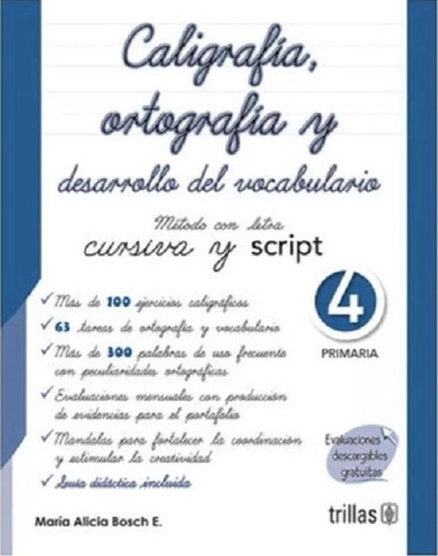 Libro Caligrafia, Ortografia Y Desarrollo Del Vocabulario 4