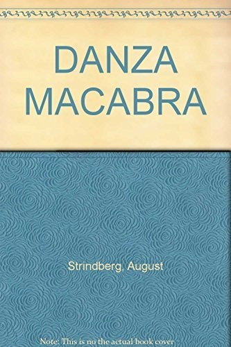 Danza Macabra (complejo Teatral), De Strindberg, August. Editorial Losada En Español