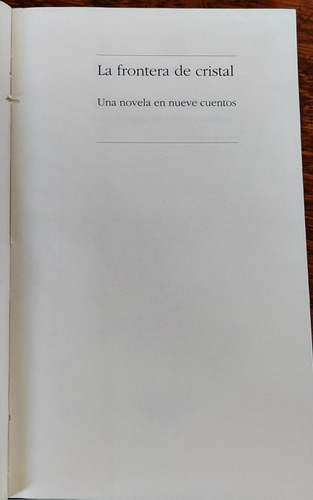 La Frontera De Cristal ( Una Novela En Nueve Cuentos ) (Usado)