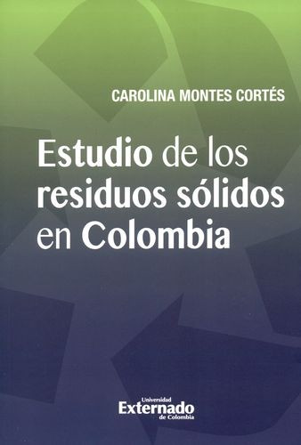 Libro Estudio De Los Residuos Sólidos En Colombia