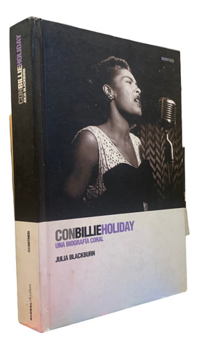 Con Billie Holiday Julia Blackburn Biografia Tapas Duras