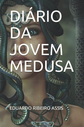 Diário Da Jovem Medusa