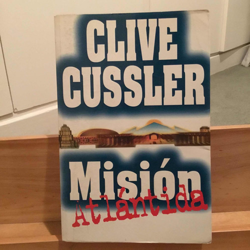 Misión Atlántida - Clive Cussler