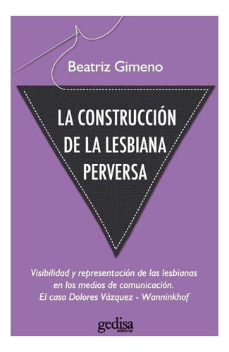 Construcción De La Lesbiana Perversa, De Gimeno. Editorial Gedisa, Tapa Blanda En Español