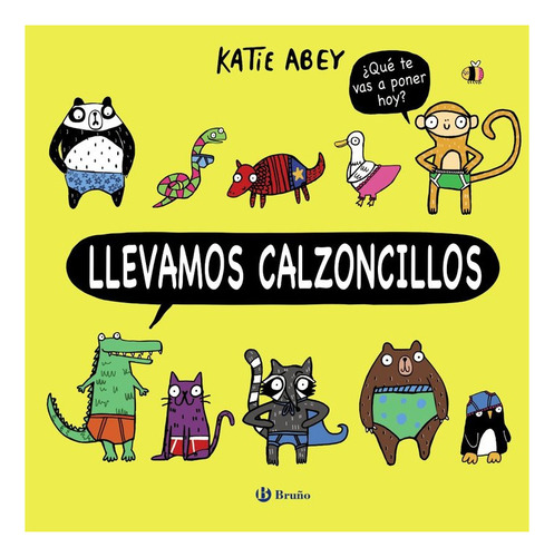 Libro Llevamos Calzoncillos