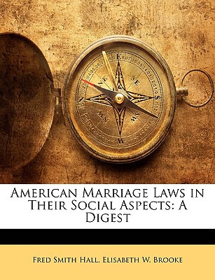 Libro American Marriage Laws In Their Social Aspects: A D...