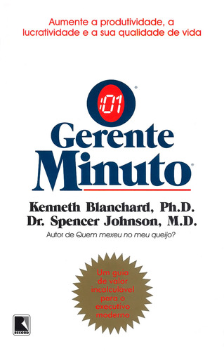 O gerente-minuto, de Blanchard, Ken. Editora Record Ltda., capa mole em português, 1983