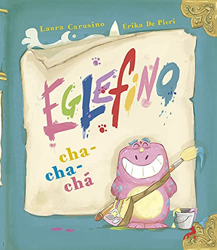 Libro Eglefino Chachachá De Carusino Laura Picarona